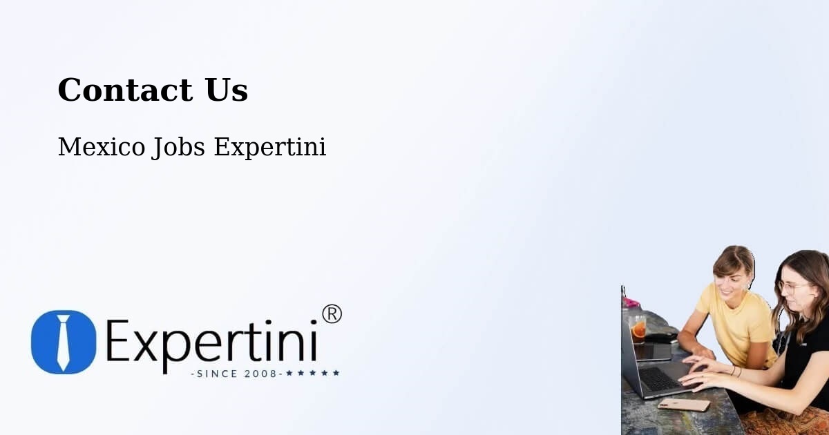 Contact Expertini – Siltepec - Mexico Jobs Expertini